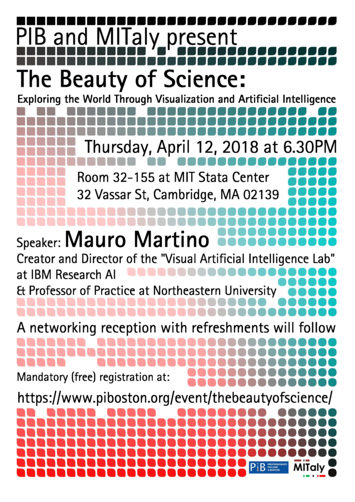 The beauty of science, exploring the world through data visualization and artificial intelligence. An event held on April 12th at 6:30 at MIT Stata Center, 32 Vassar Street, Cambridge. Registration is free but required, use the form within this page.