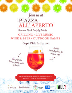 Piazza All'Aperto, a summer staple event held on September 13th at Eataly, 800 Boylston Street, Boston from 5 to 9pm.