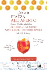 Piazza all'Aperto, a block party presented by Eataly. July 12th 5 to 9pm.