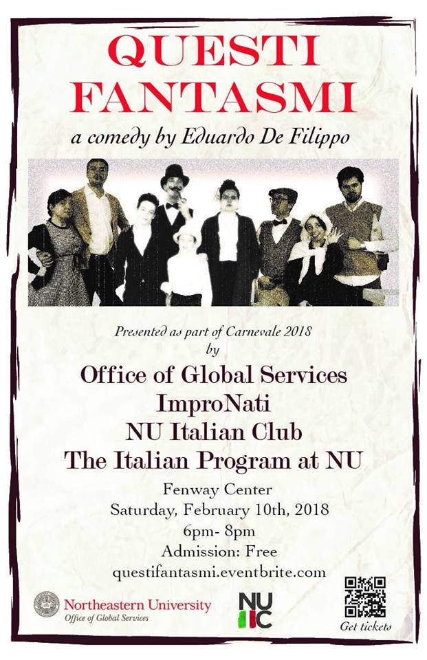 Questy Fantasmi, a comedy by Eduardo de Filippo, free event on February 10th, doors open at 5:30. Address is Fenway Center 77 Saint Stephen Street Boston, MA 02115